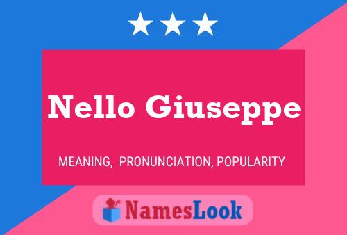 Nello Giuseppe Name Poster