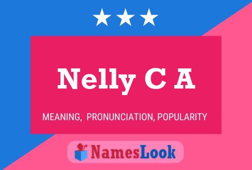 Nelly C A Name Poster