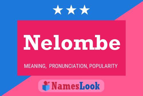 Nelombe Name Poster