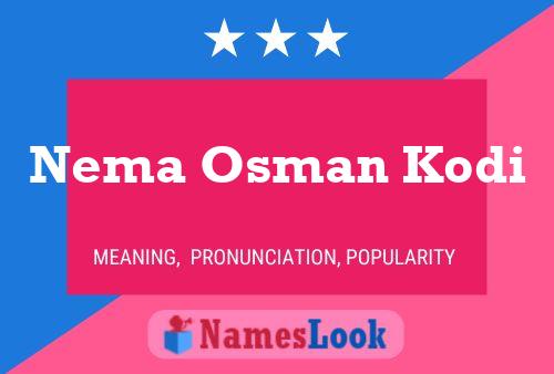 Nema Osman Kodi Name Poster