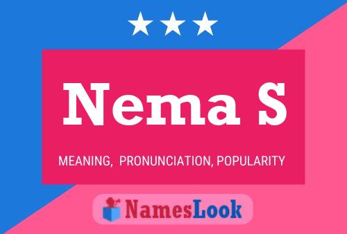 Nema S Name Poster