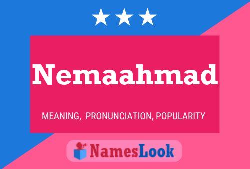 Nemaahmad Name Poster