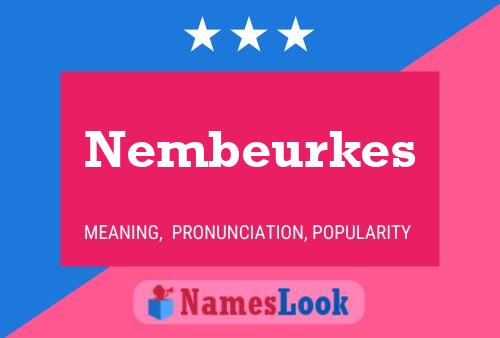 Nembeurkes Name Poster