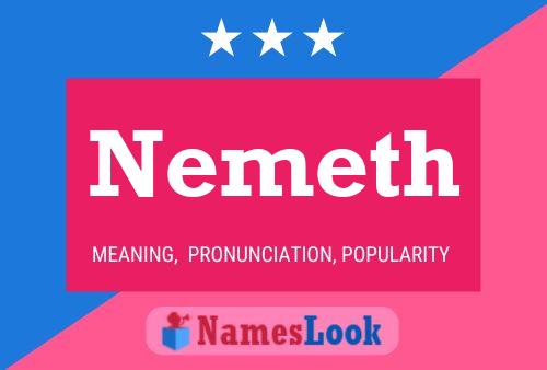 Nemeth Name Poster