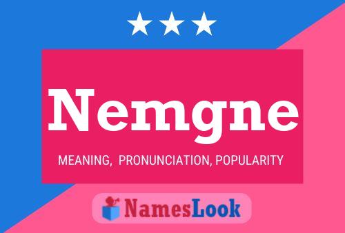 Nemgne Name Poster