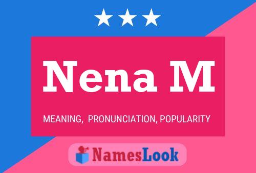 Nena M Name Poster