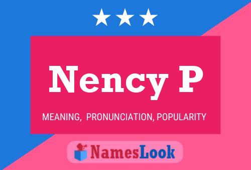 Nency P Name Poster