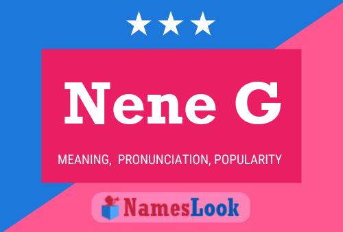 Nene G Name Poster