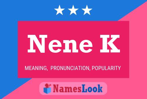 Nene K Name Poster