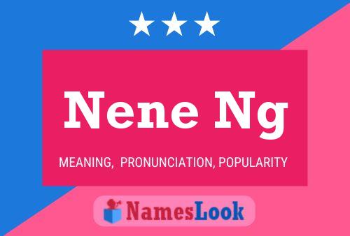 Nene Ng Name Poster