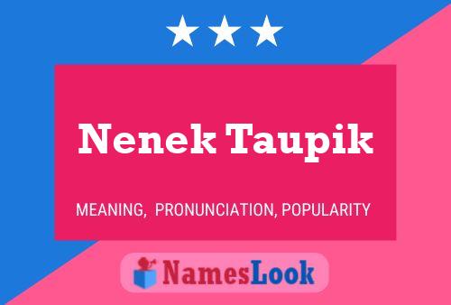 Nenek Taupik Name Poster