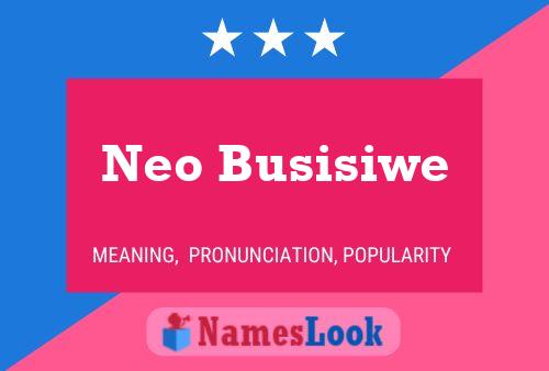 Neo Busisiwe Name Poster