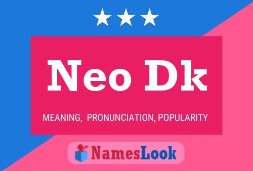 Neo Dk Name Poster