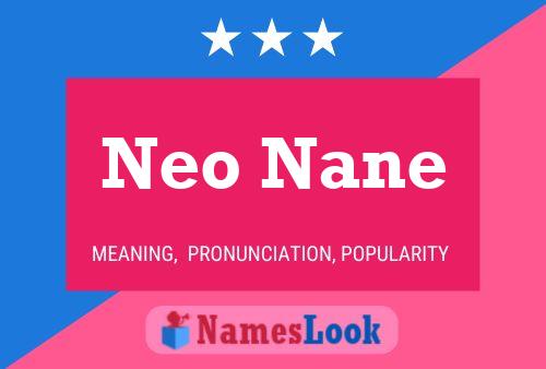 Neo Nane Name Poster