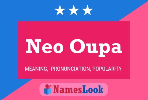 Neo Oupa Name Poster