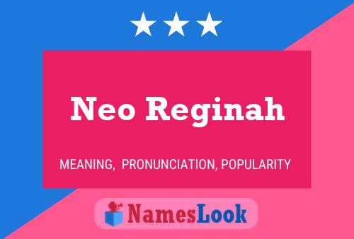 Neo Reginah Name Poster