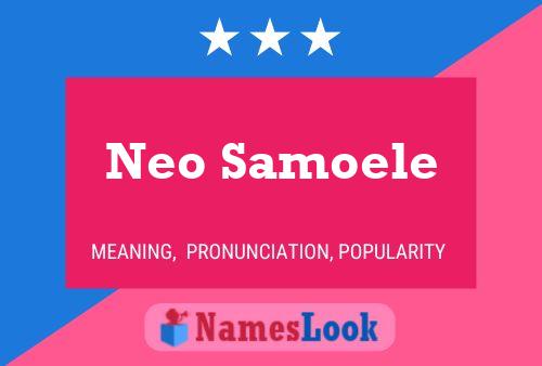 Neo Samoele Name Poster