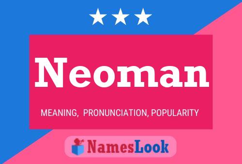 Neoman Name Poster