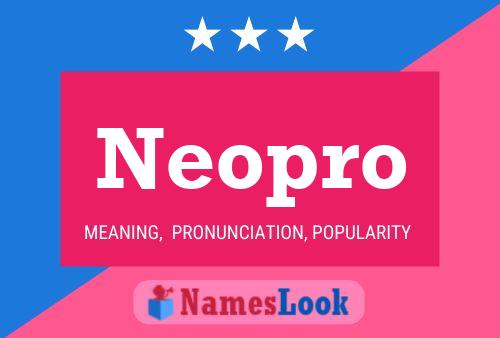 Neopro Name Poster