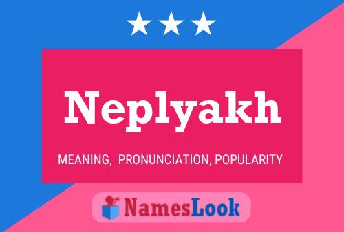 Neplyakh Name Poster