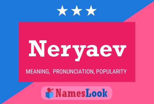 Neryaev Name Poster