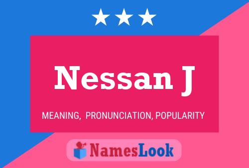 Nessan J Name Poster