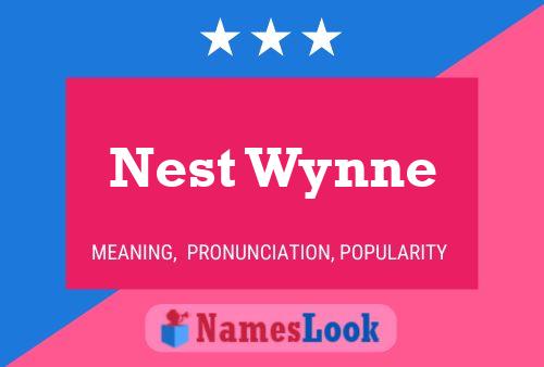 Nest Wynne Name Poster