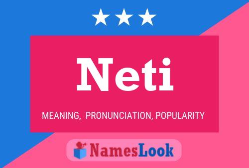 Neti Name Poster