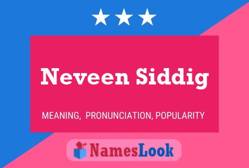 Neveen Siddig Name Poster