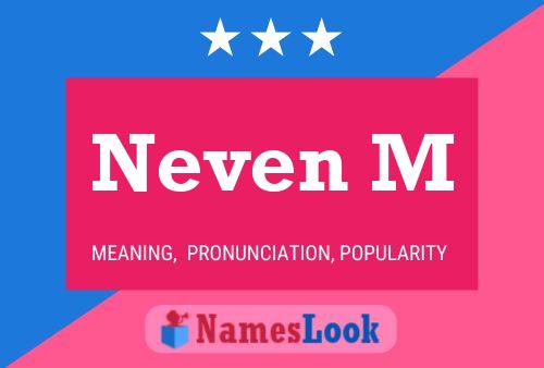 Neven M Name Poster