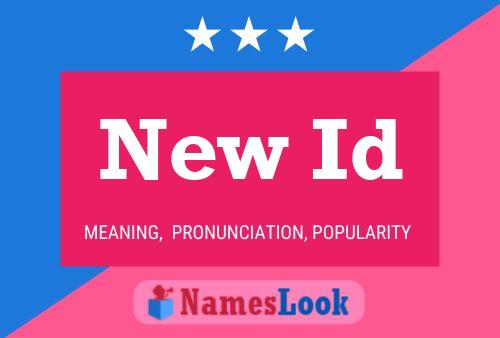 New Id Name Poster