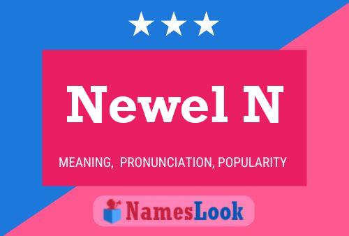 Newel N Name Poster