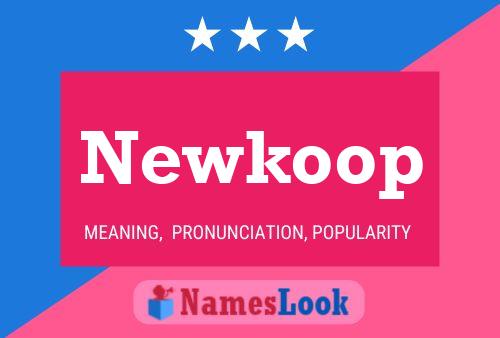 Newkoop Name Poster