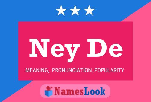 Ney De Name Poster