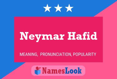 Neymar Hafid Name Poster