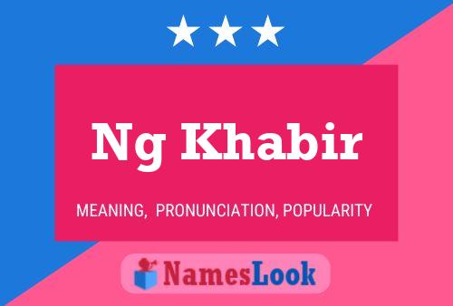 Ng Khabir Name Poster