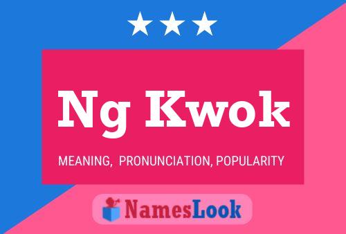 Ng Kwok Name Poster