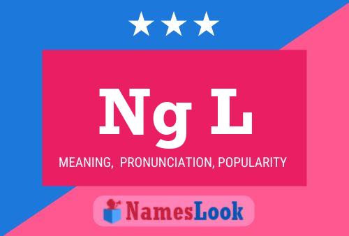 Ng L Name Poster