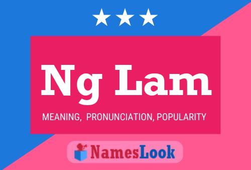 Ng Lam Name Poster