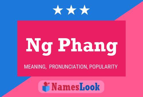 Ng Phang Name Poster