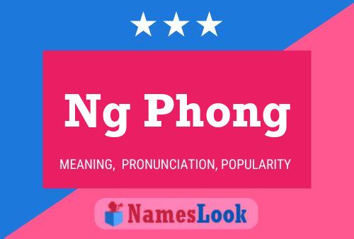 Ng Phong Name Poster