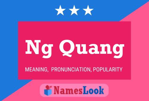 Ng Quang Name Poster