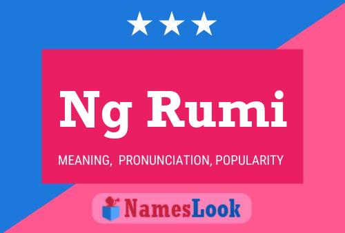 Ng Rumi Name Poster