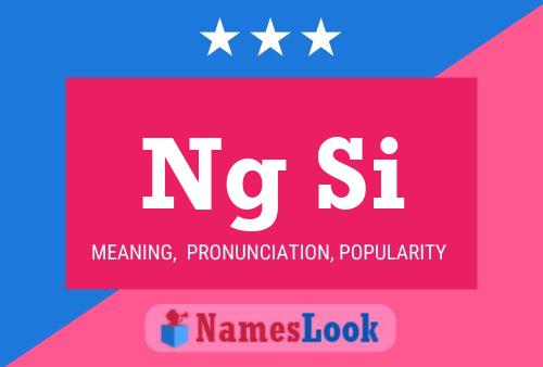 Ng Si Name Poster