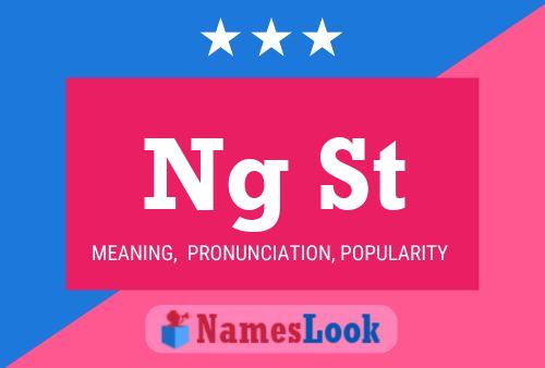 Ng St Name Poster