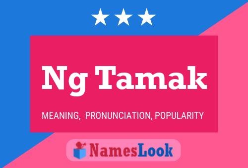 Ng Tamak Name Poster