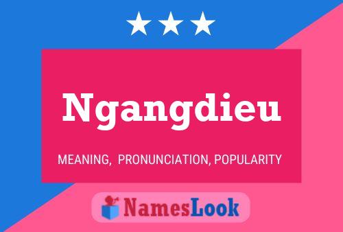 Ngangdieu Name Poster