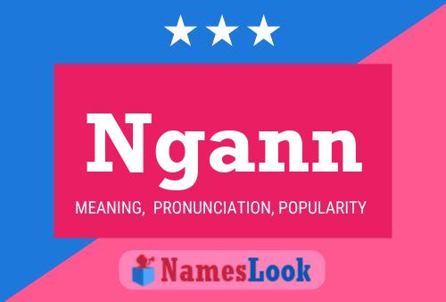 Ngann Name Poster