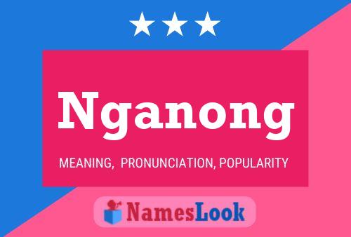 Nganong Name Poster