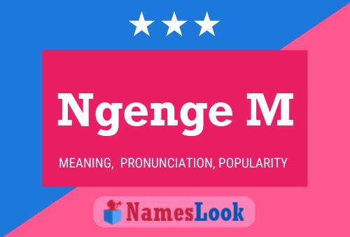 Ngenge M Name Poster